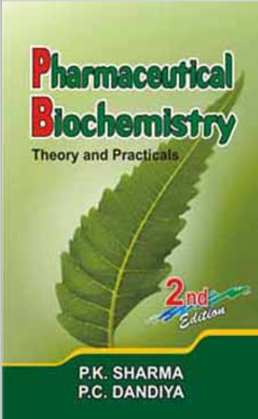  Pharmaceutical Biochemistry (Theory & Practicals)