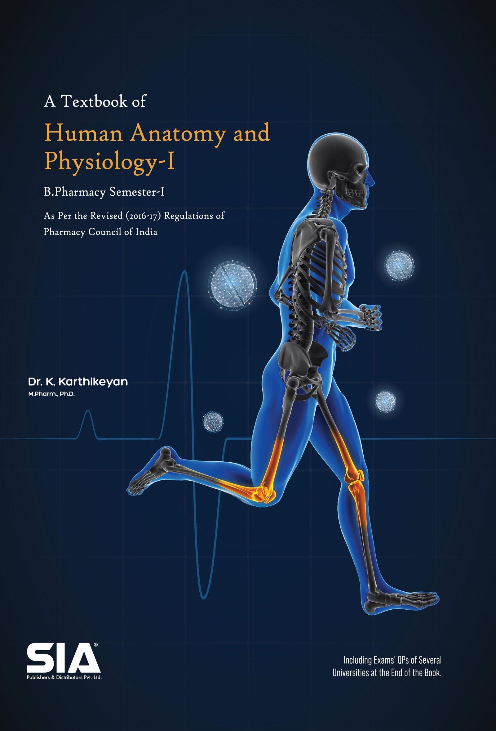A Textbook of Human Anatomy and Physiology-I