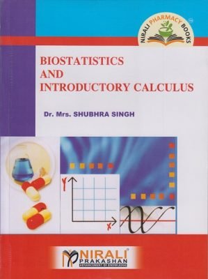 BIOSTATISTICS AND INTRODUCTORY CALCULUS