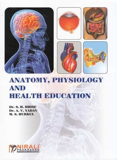 ANATOMY, PHYSIOLOGY AND HEALTH EDUCATION
