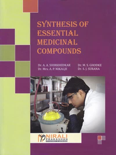 SYNTHESIS OF ESSENTIAL MEDICINAL COMPOUNDS