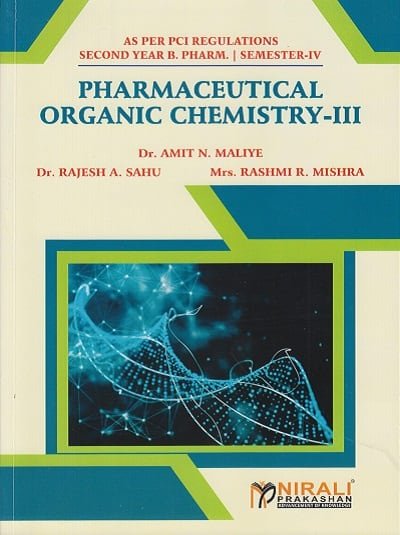 PHARMACEUTICAL ORGANIC CHEMISTRY 3 SEM IV