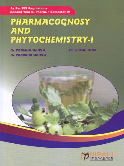 PHARMACOGNOSY AND PHYTOCHEMISTRY 1 SEM IV