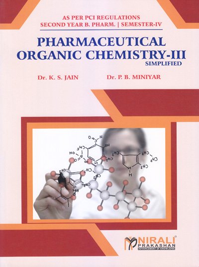 PHARMACEUTICAL ORGANIC CHEMISTRY 3 SEM IV