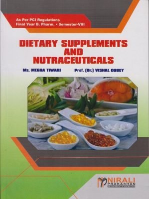 DIETARY SUPPLEMENTS AND NUTRACEUTICALS SEM VIII