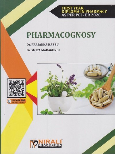 PHARMACOGNOSY First Year Diploma Pharmacy